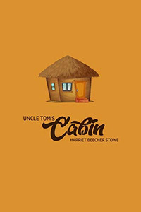 Unlce Tom's Cabin - 9781800605268 Unlce Tom's Cabin - 9781800605268