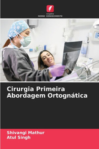 Cirurgia Primeira Abordagem OrtognÃ¡tica