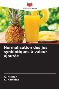 Normalisation des jus synbiotiques Ã  valeur ajoutÃ©e