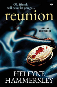 Reunion: a Gripping Crime Thriller