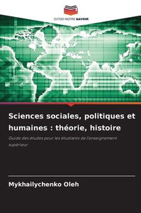 Sciences sociales, politiques et humaines: thÃ©orie, histoire