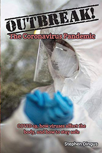 Outbreak! The Coronavirus Pandemic Outbreak! The Coronavirus Pandemic