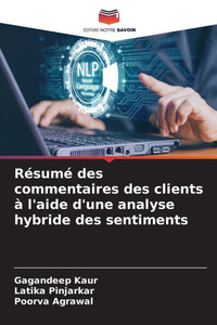 RÃ©sumÃ© des commentaires des clients Ã  l'aide d'une analyse hybride des sentiments