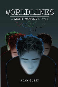 WORLDLINES : A 'MANY WORLDS' NOVEL WORLDLINES : A 'MANY WORLDS' NOVEL