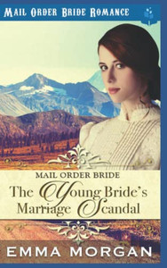 The Young Bride's Marriage Scandal The Young Bride's Marriage Scandal