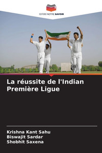 La rÃ©ussite de l'Indian PremiÃ¨re Ligue