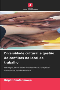 Diversidade cultural e gestÃ£o de conflitos no local de trabalho
