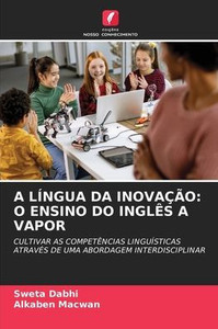 A LÃ­ngua Da InovaÃ§Ã£o: O Ensino Do InglÃªs a Vapor