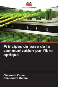 Principes de base de la communication par fibre optique