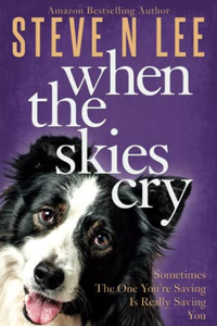 When The Skies Cry - 9781914292149 When The Skies Cry - 9781914292149