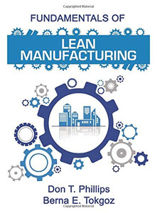 Fundamentals of Lean Manufacturing Fundamentals of Lean Manufacturing