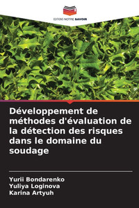DÃ©veloppement de mÃ©thodes d'Ã©valuation de la dÃ©tection des risques dans le domaine du soudage