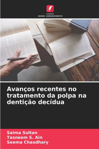 AvanÃ§os recentes no tratamento da polpa na dentiÃ§Ã£o decÃ­dua
