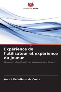 ExpÃ©rience de l'utilisateur et expÃ©rience du joueur