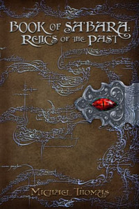 Book of Sa'bara: Relics of the Past Book of Sa'bara: Relics of the Past