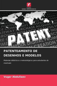 Patenteamento de Desenhos E Modelos