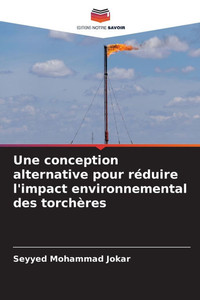 Une conception alternative pour rÃ©duire l'impact environnemental des torchÃ¨res