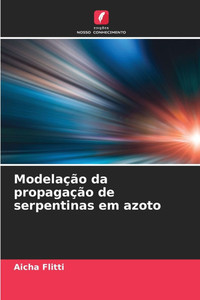 ModelaÃ§Ã£o da propagaÃ§Ã£o de serpentinas em azoto