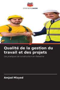 QualitÃ© de la gestion du travail et des projets