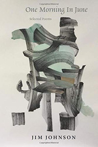 One Morning in June : Selected Poems