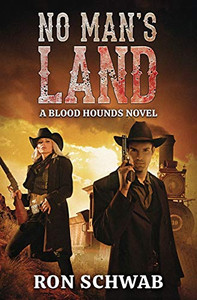 No Man's Land : A Blood Hounds Novel No Man's Land : A Blood Hounds Novel