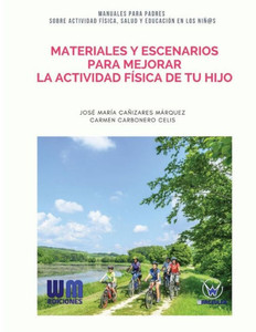 Materiales y escenarios para mejorar la actividad fÃ­sica de tu hijo