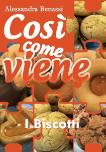 CosÃ¬ come viene - I BISCOTTI