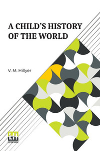 A Child s History Of The World