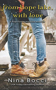 From Hope Lake, With Love : A Novella