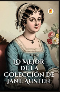 Lo Mejor de la ColecciÃ³n de Jane Austen