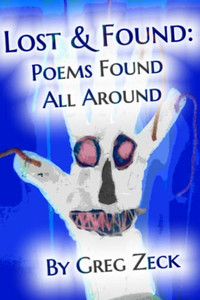 Lost & Found : Poems Found All Around