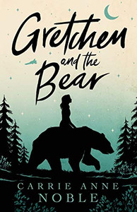 Gretchen and the Bear - 9781952474071