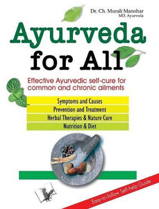 Bacchho Ke 2001 Naam: Affective Ayurvedic Self-Cure for Common and Chronic Ailments