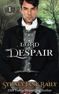 Lord Despair : Beastly Lords Book One