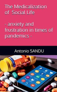 The Medicalization of Social Life