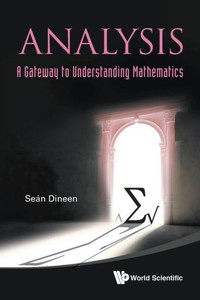 Analysis: A Gateway to Understanding Mathematics