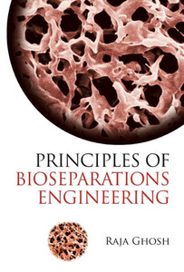 Principles of Bioseparations Engineering