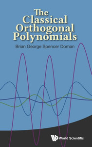 The Classical Orthogonal Polynomials