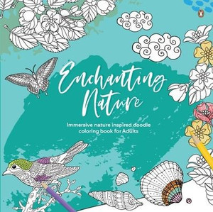 Enchanting Nature: Adult Coloring Book Fun and Relaxing Doodle Designs for All Age Groups