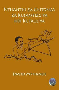 Nthanthi za Chitonga za Kusambizgiya ndi Kutauliya