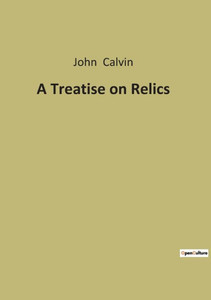 A Treatise on Relics