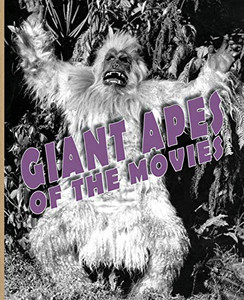 Giant Apes of the Movies - 9781734473056