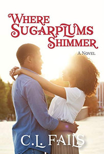 Where Sugarplums Shimmer - 9781947506176