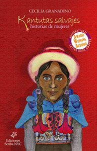 Kantutas Salvajes : Historias de Mujeres