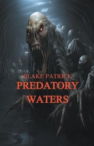 Predatory Waters
