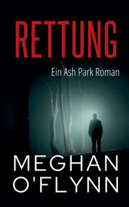 Rettung: Ein Ash Park Roman