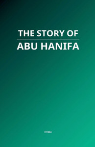 The Story of Abu Hanifa