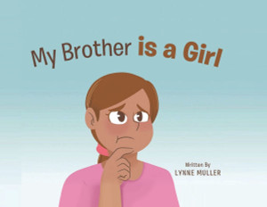 My Brother is a girl