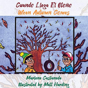 Cuando Llega El Otoño ~ When Autumn Comes