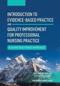 Introduction to Evidence-Based Practice and Quality Improvement for Professional Nursing Practice: A Competency Based Approach